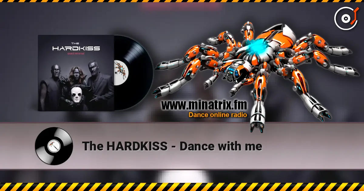 The HARDKISS - Dance with me escuchar online en alta calidad | Minatrix.FM