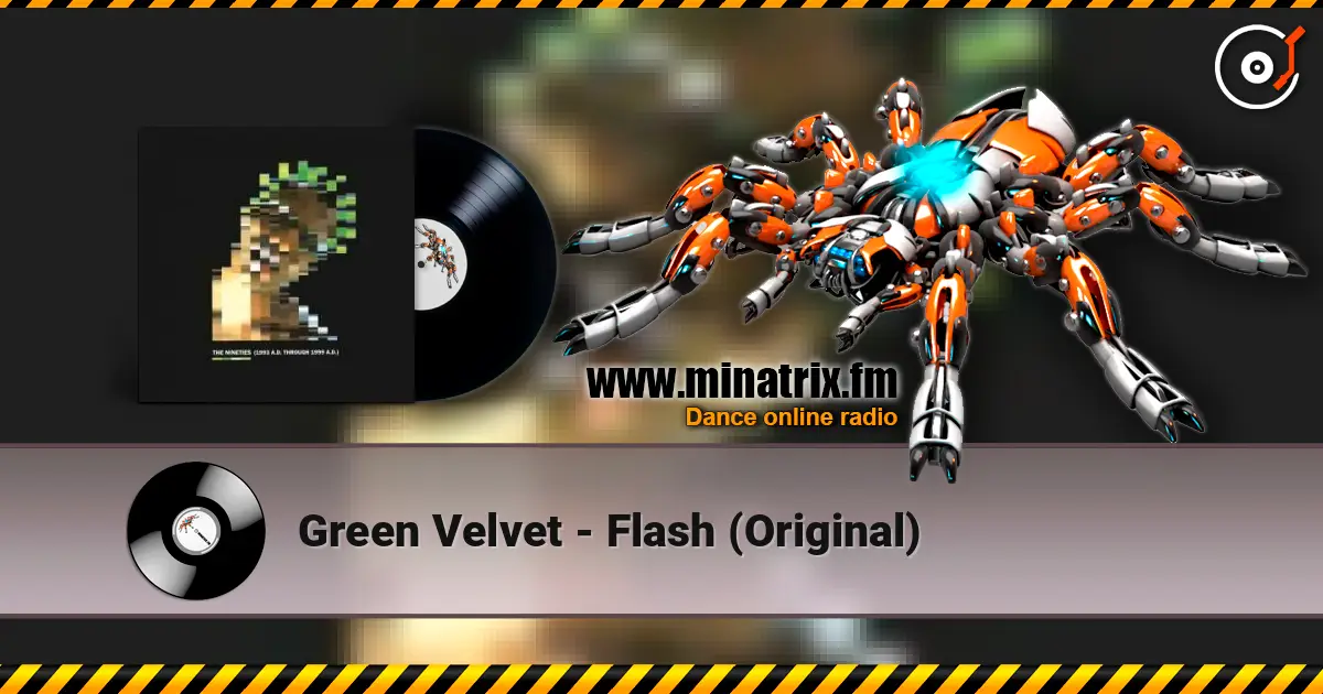 Green Velvet - Flash (Original) escuchar online en alta calidad | Minatrix.FM