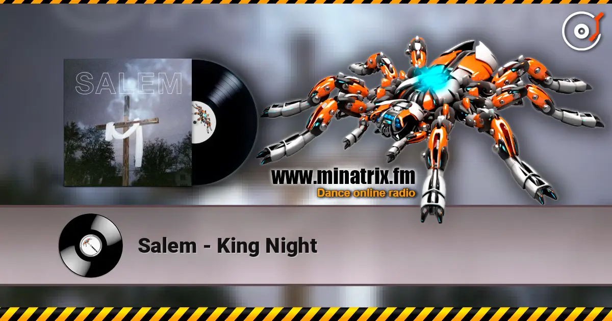 Salem - King Night escuchar online en alta calidad | Minatrix.FM