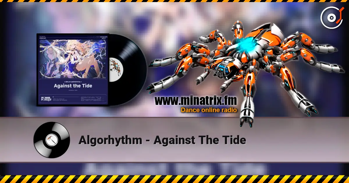 Algorhythm - Against The Tide escuchar online en alta calidad | Minatrix.FM