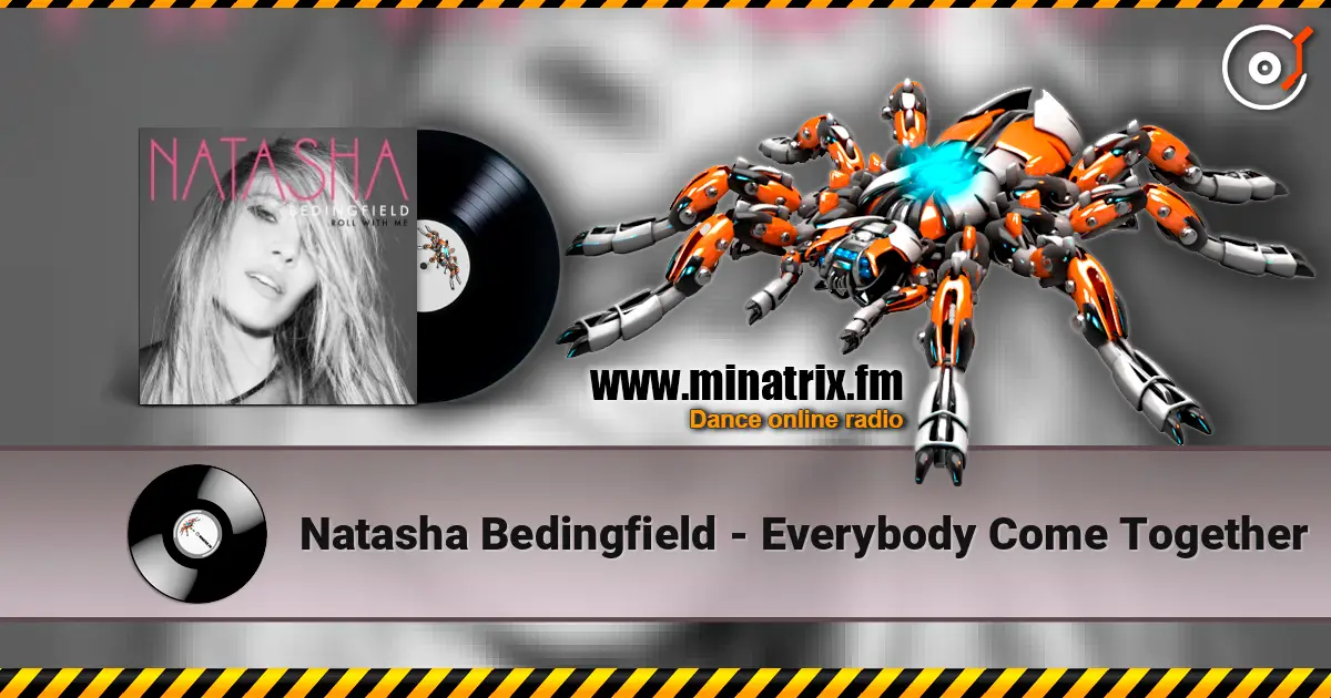 Natasha Bedingfield - Everybody Come Together escuchar online en alta calidad | Minatrix.FM