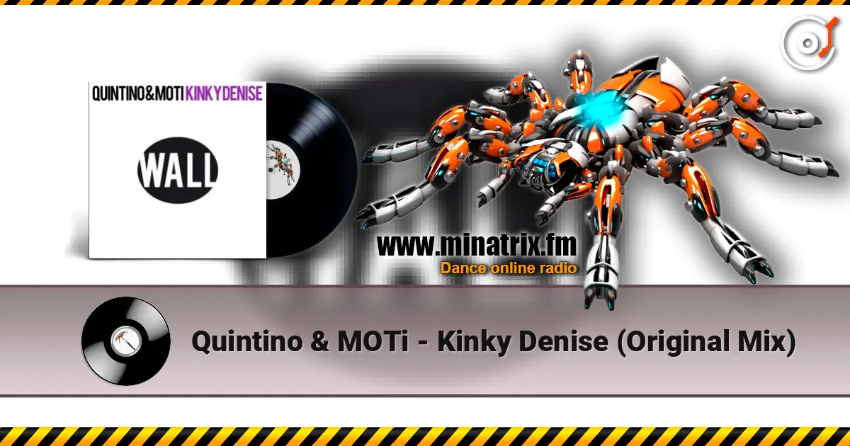 Quintino & MOTi - Kinky Denise (Original Mix) escuchar online en alta calidad | Minatrix.FM