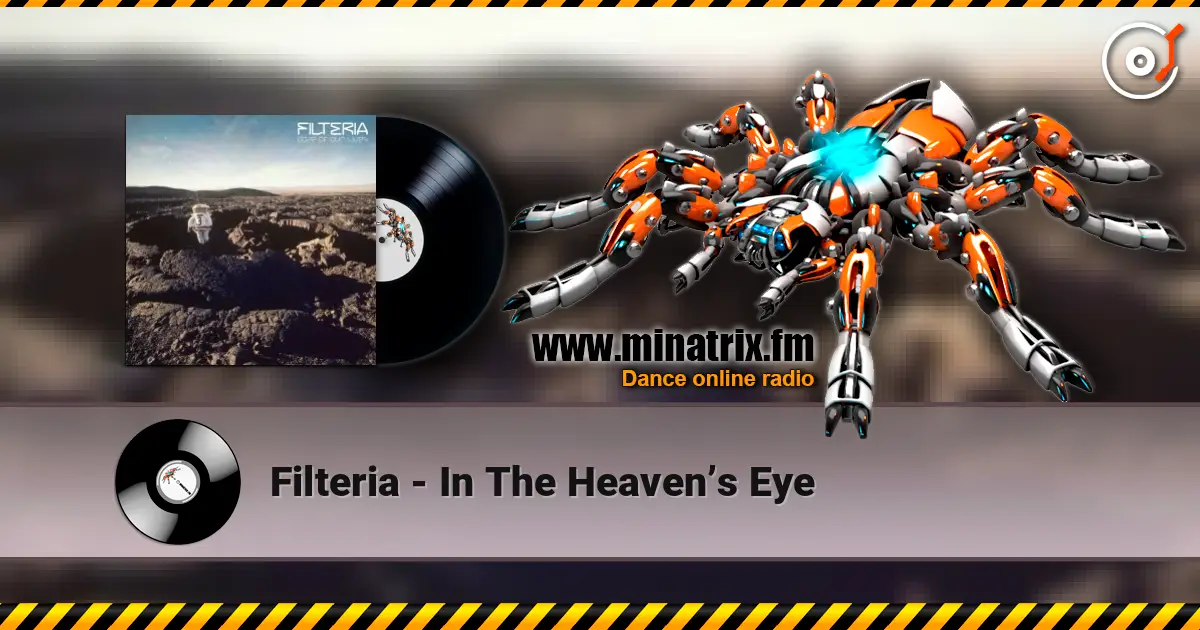 Filteria - In The Heaven’s Eye escuchar online en alta calidad | Minatrix.FM