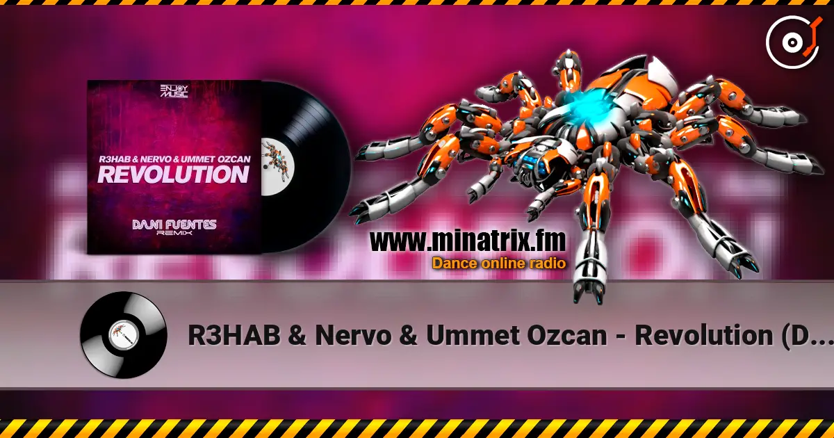 R3HAB & Nervo & Ummet Ozcan - Revolution (Dani Fuentes Remix) escuchar online en alta calidad | Minatrix.FM