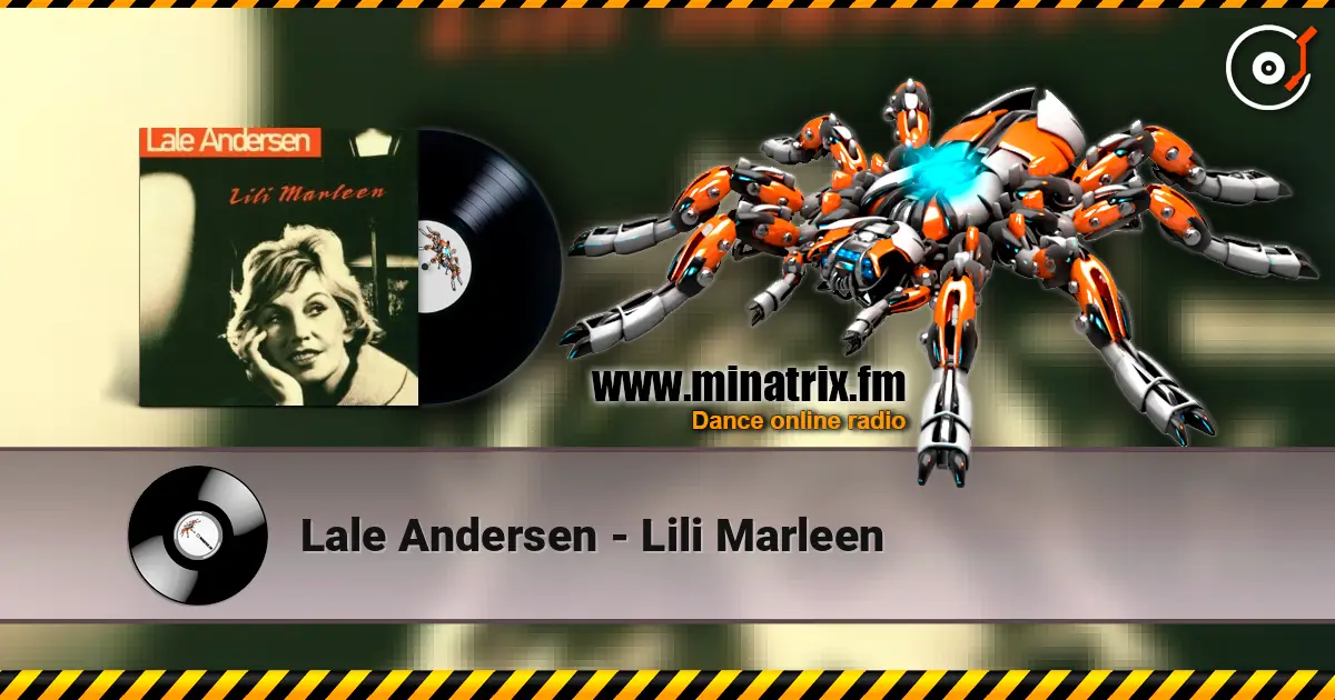 Lale Andersen - Lili Marleen escuchar online en alta calidad | Minatrix.FM