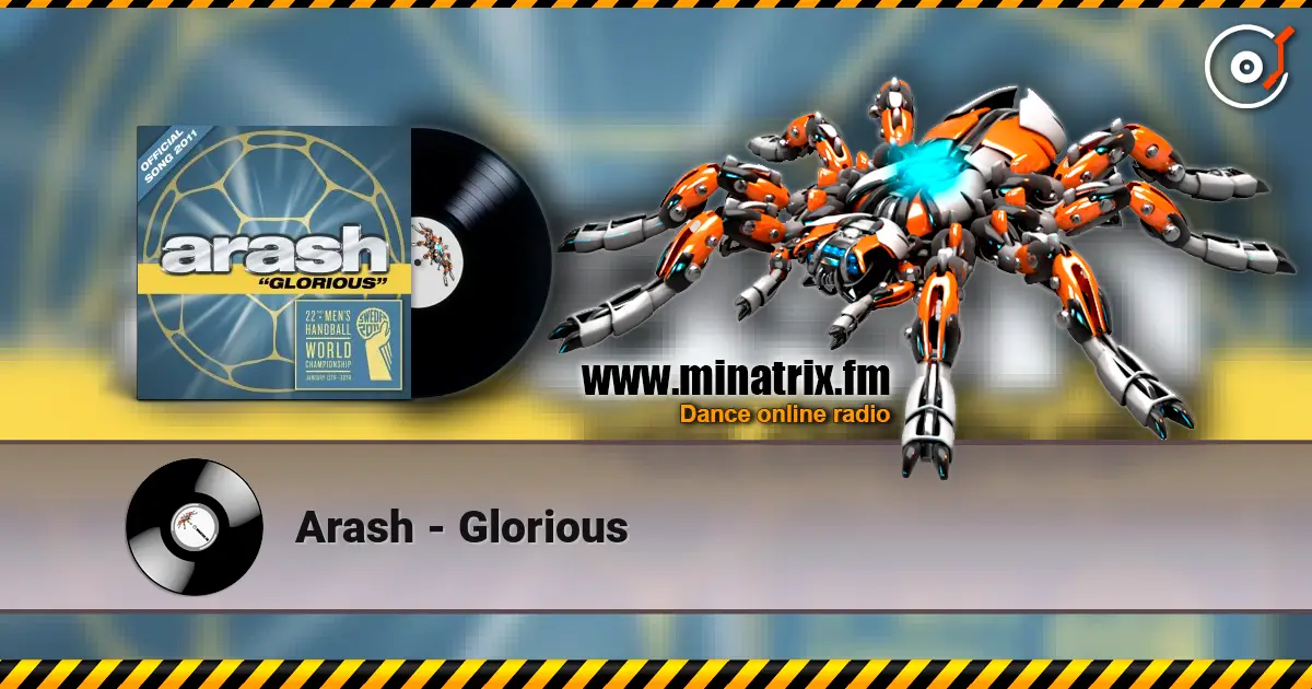 Arash - Glorious escuchar online en alta calidad | Minatrix.FM