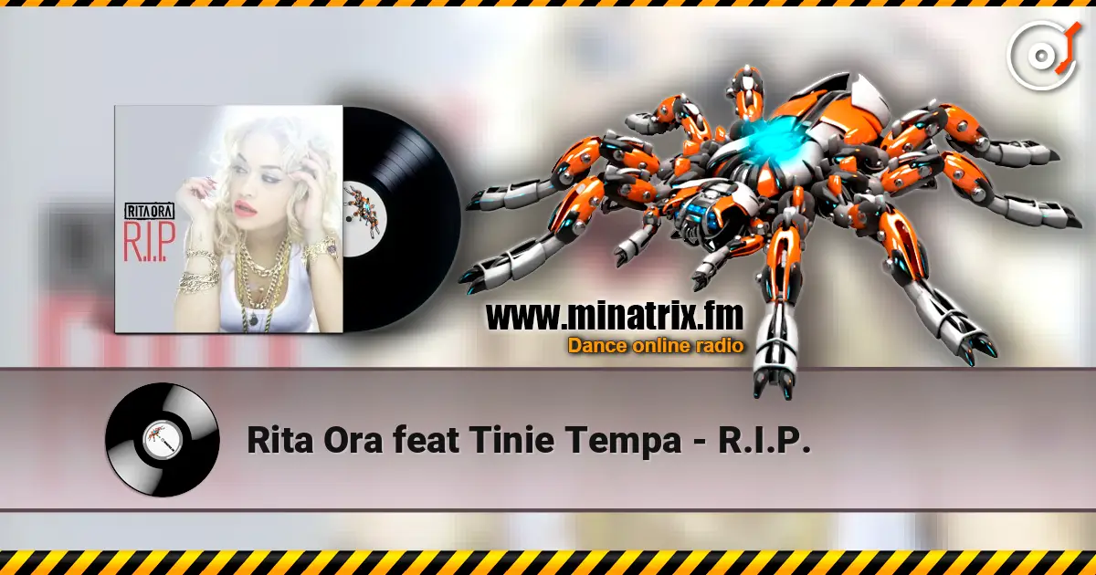 Rita Ora feat Tinie Tempa - R.I.P. escuchar online en alta calidad | Minatrix.FM
