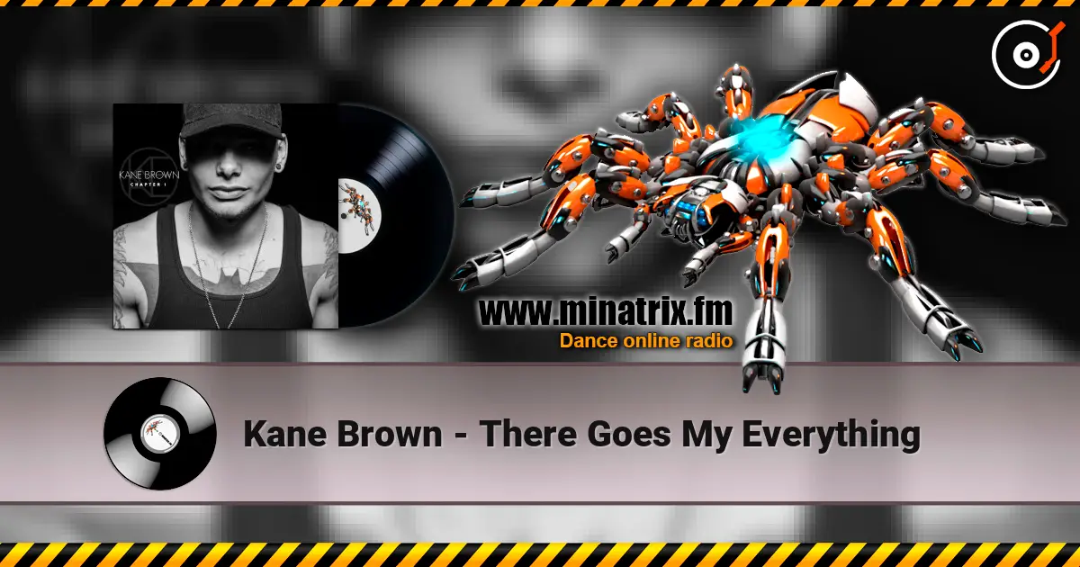 Kane Brown - There Goes My Everything escuchar online en alta calidad | Minatrix.FM