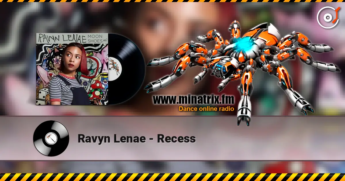 Ravyn Lenae - Recess escuchar online en alta calidad | Minatrix.FM