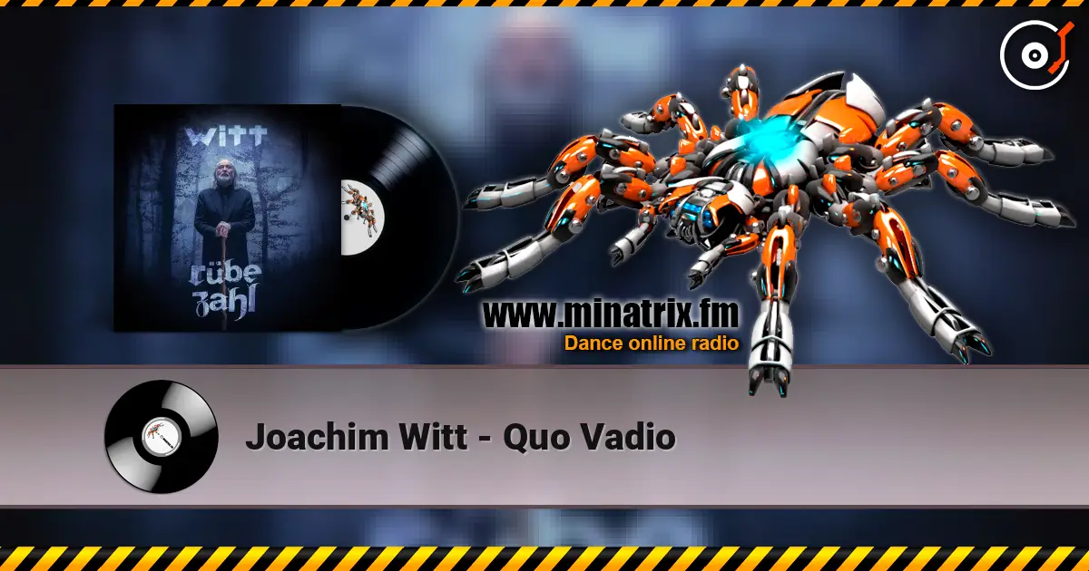 Joachim Witt - Quo Vadio escuchar online en alta calidad | Minatrix.FM