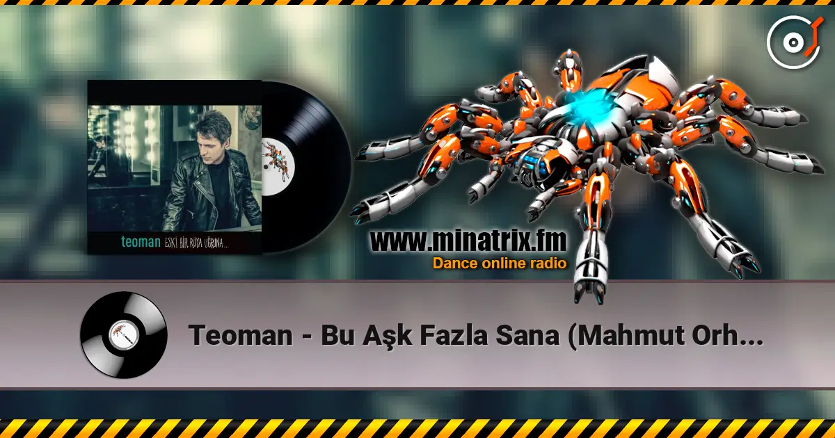 Teoman - Bu Aşk Fazla Sana (Mahmut Orhan Remix) escuchar online en alta calidad | Minatrix.FM