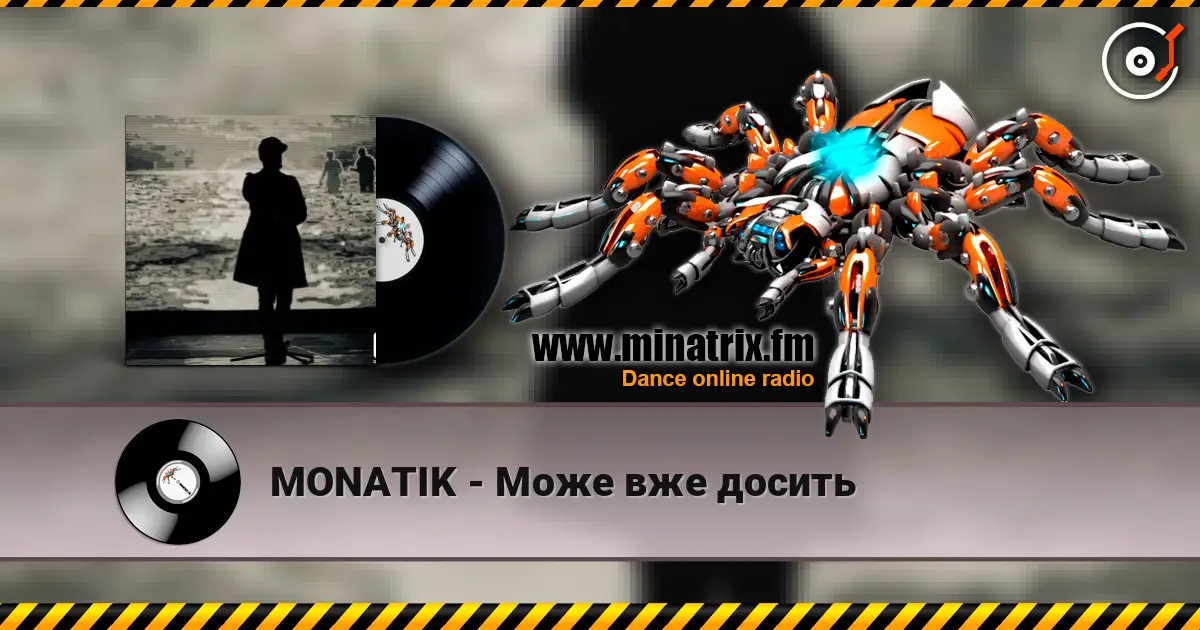 MONATIK - Може вже досить escuchar online en alta calidad | Minatrix.FM