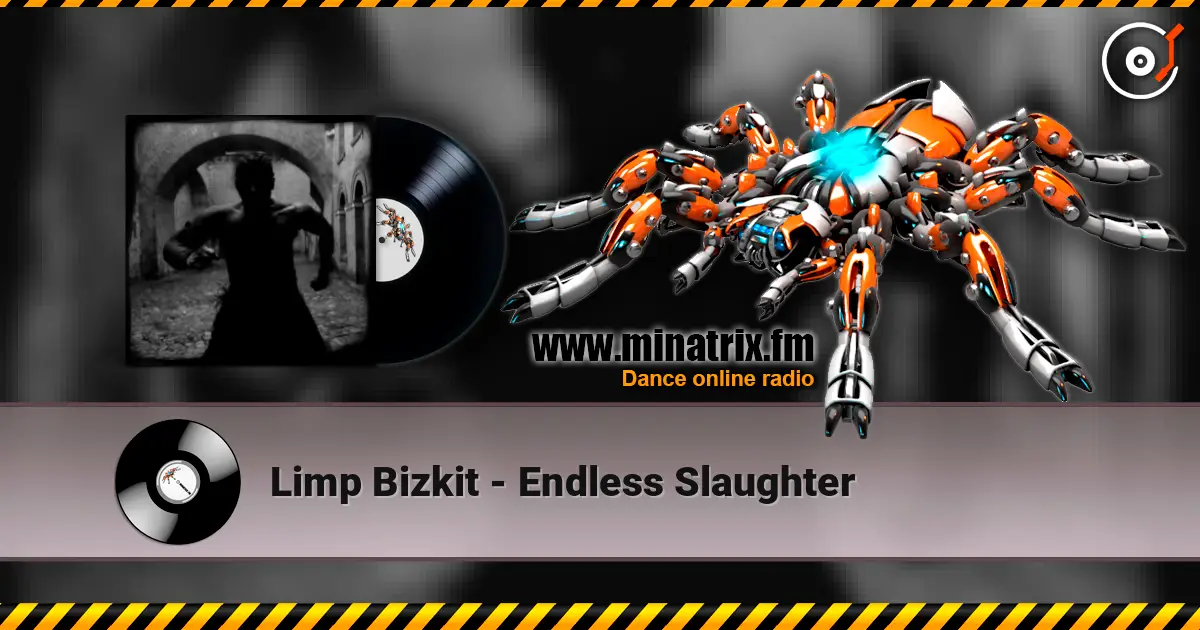 Limp Bizkit - Endless Slaughter escuchar online en alta calidad | Minatrix.FM
