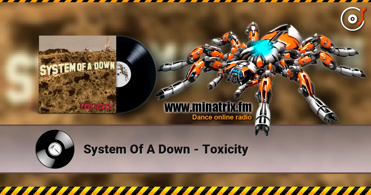 System Of A Down - Toxicity escuchar online en alta calidad | Minatrix.FM