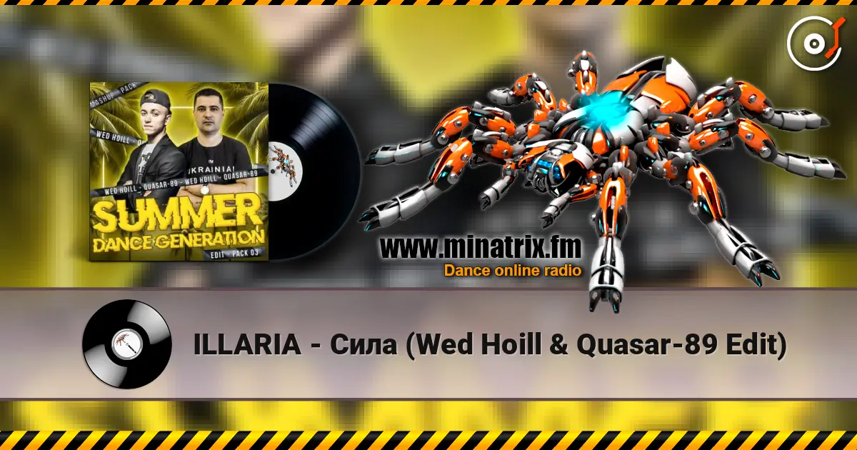 ILLARIA - Сила (Wed Hoill & Quasar-89 Edit) escuchar online en alta calidad | Minatrix.FM