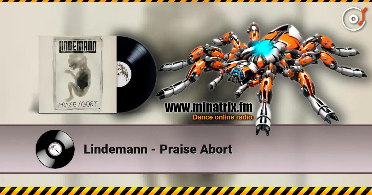 Lindemann - Praise Abort escuchar online en alta calidad | Minatrix.FM