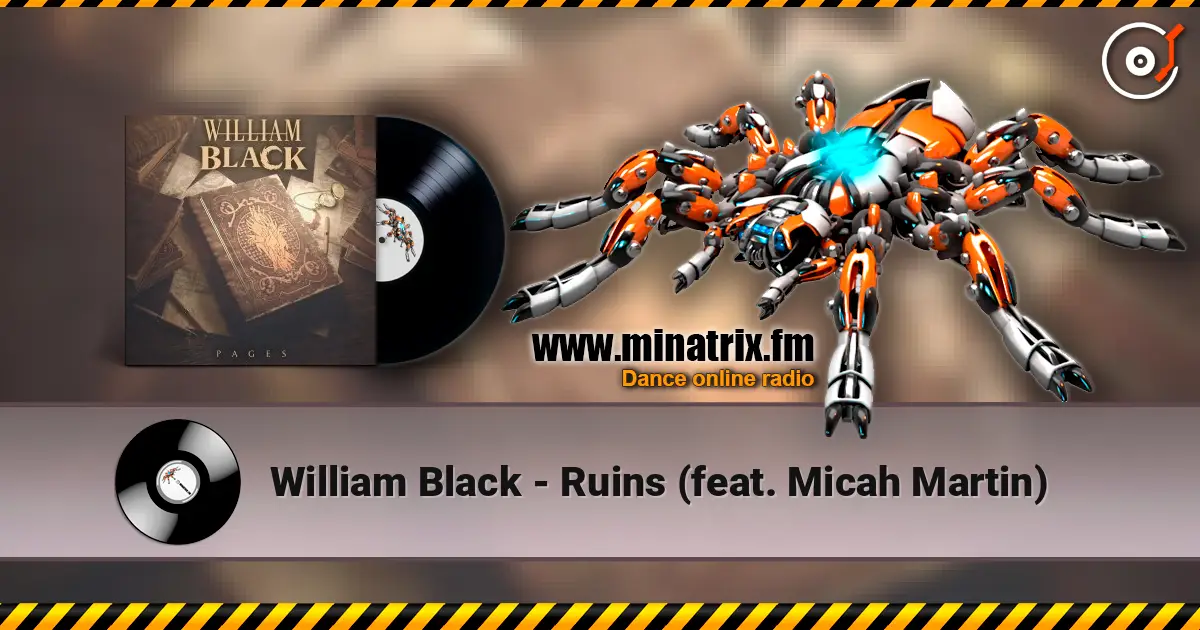 William Black - Ruins (feat. Micah Martin) escuchar online en alta calidad | Minatrix.FM