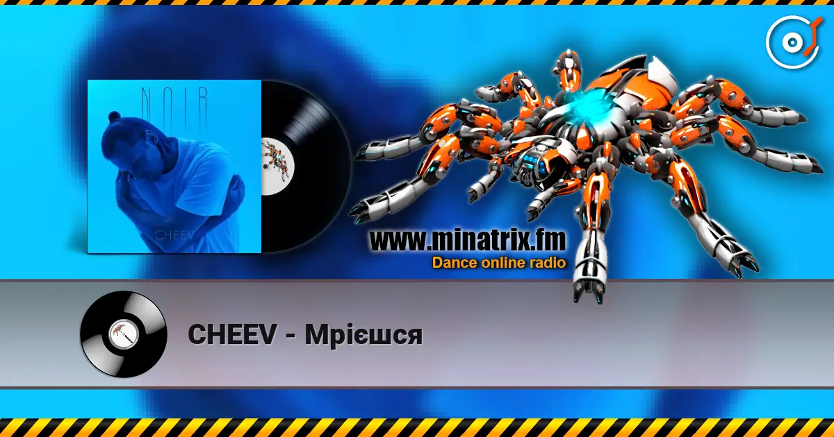 CHEEV - Мрієшся escuchar online en alta calidad | Minatrix.FM