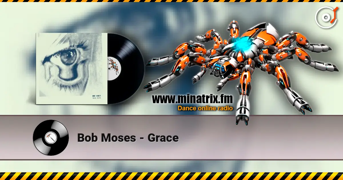 Bob Moses - Grace escuchar online en alta calidad | Minatrix.FM