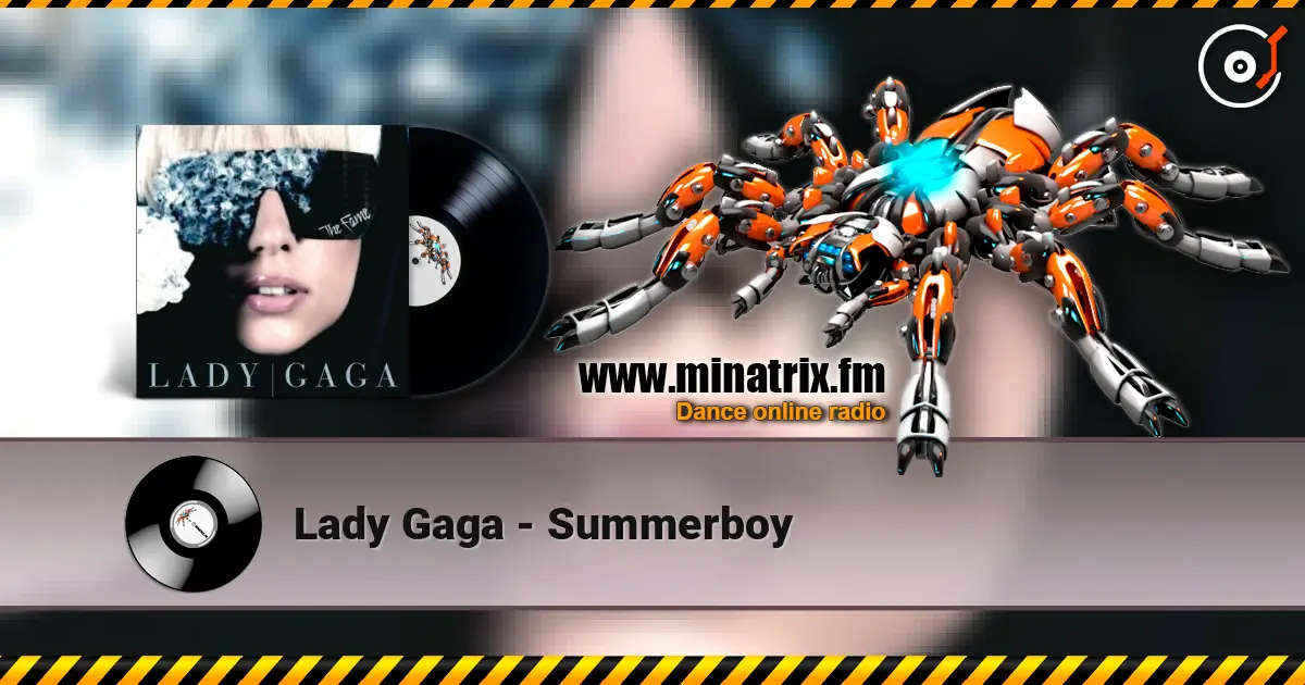Lady Gaga - Summerboy escuchar online en alta calidad | Minatrix.FM