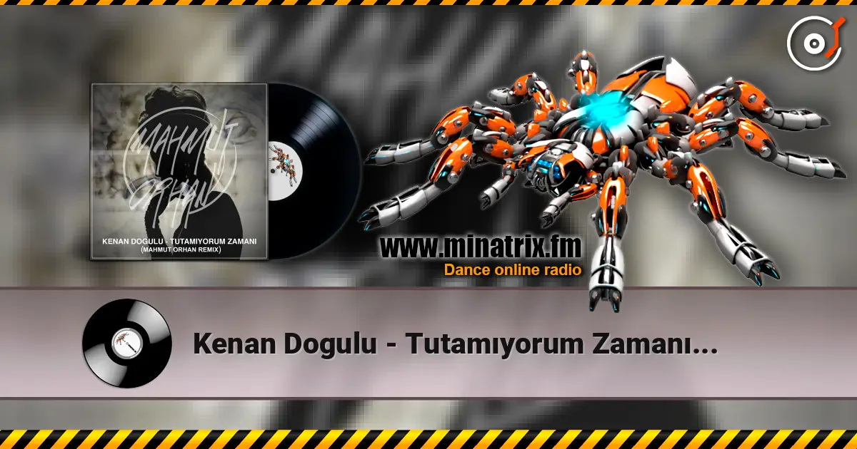 Kenan Dogulu - Tutamıyorum Zamanı (Mahmut Orhan Remix) escuchar online en alta calidad | Minatrix.FM