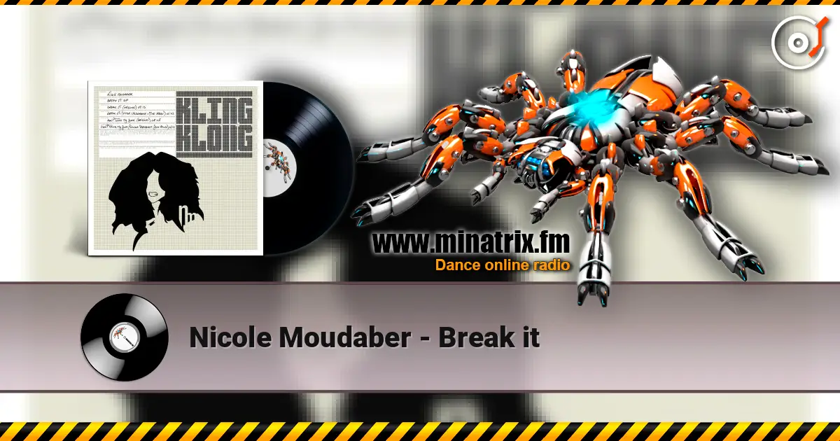 Nicole Moudaber - Break it escuchar online en alta calidad | Minatrix.FM