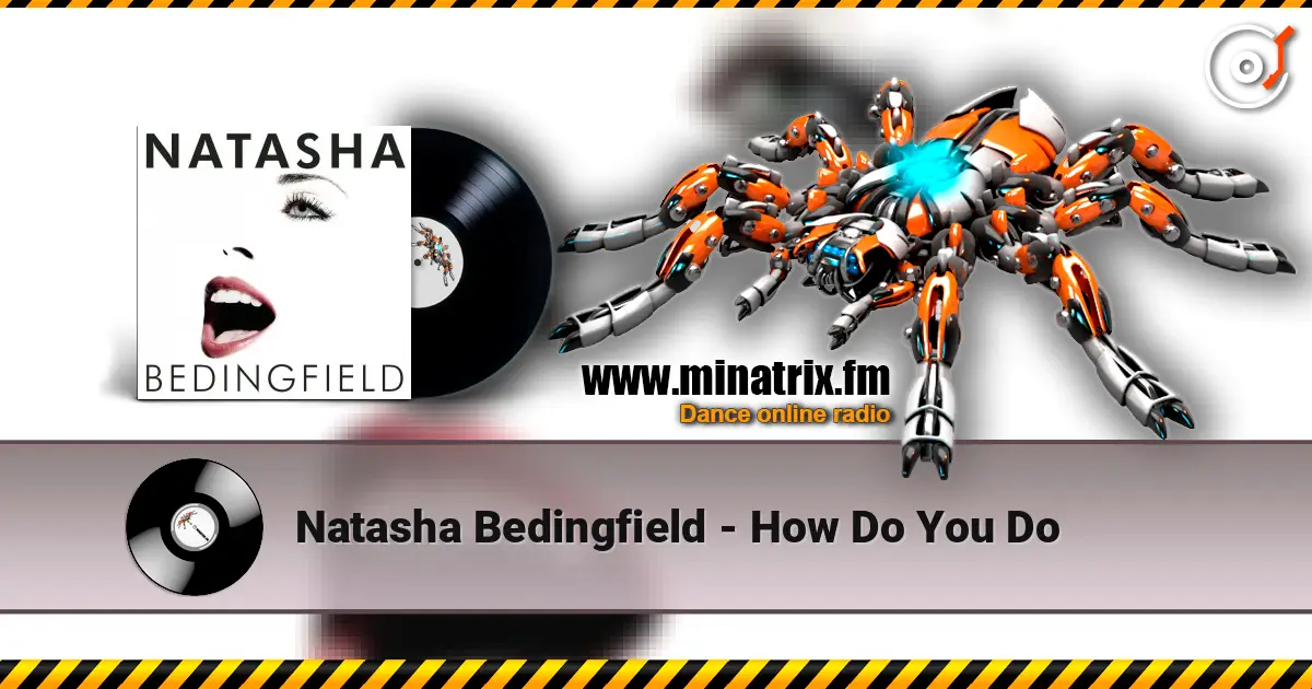 Natasha Bedingfield - How Do You Do escuchar online en alta calidad | Minatrix.FM