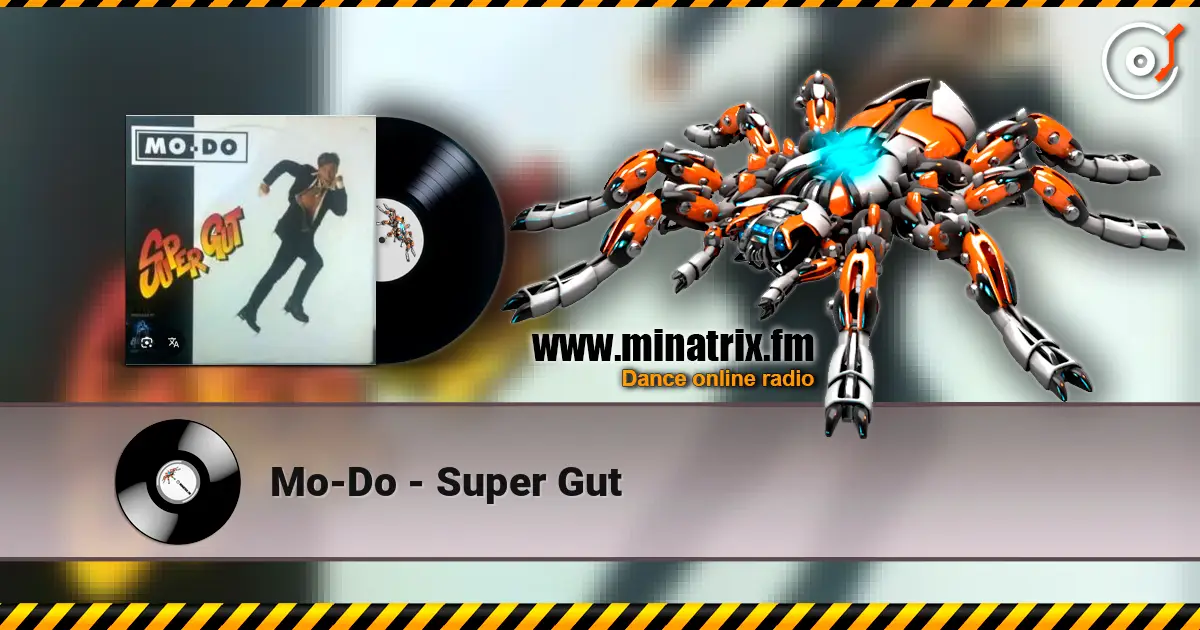 Mo-Do - Super Gut escuchar online en alta calidad | Minatrix.FM