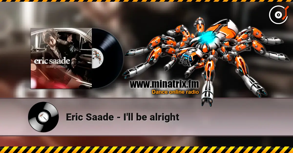 Eric Saade - I'll be alright escuchar online en alta calidad | Minatrix.FM