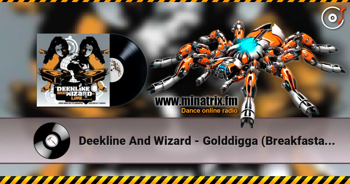 Deekline And Wizard - Golddigga (Breakfastaz Remix) escuchar online en alta calidad | Minatrix.FM