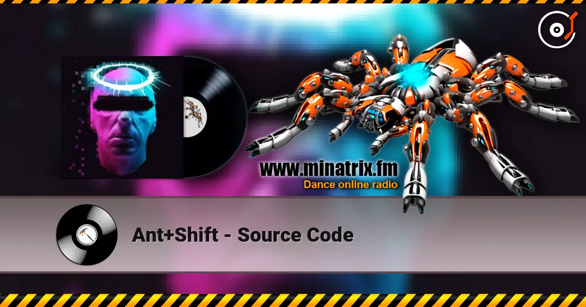 Ant+Shift - Source Code escuchar online en alta calidad | Minatrix.FM