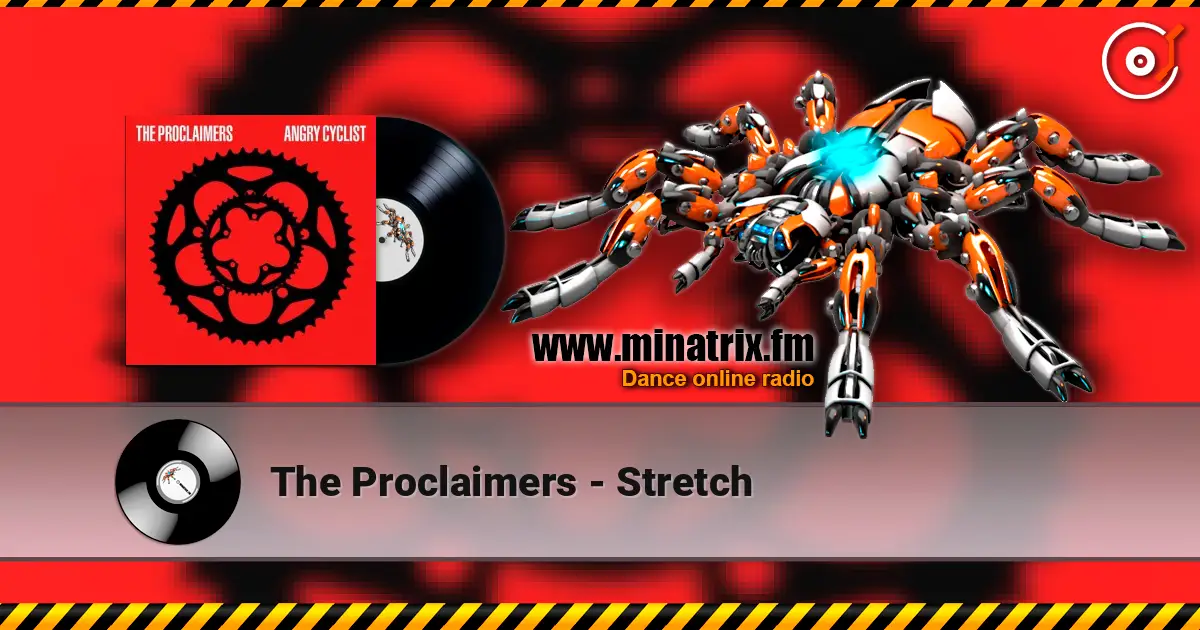 The Proclaimers - Stretch escuchar online en alta calidad | Minatrix.FM
