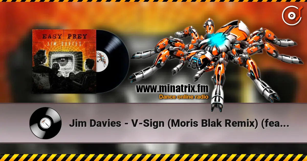 Jim Davies - V-Sign (Moris Blak Remix) (feat. Tut Tut Child) escuchar online en alta calidad | Minatrix.FM