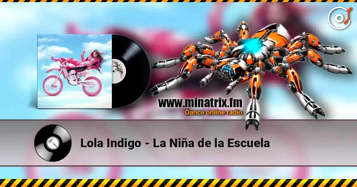 Lola Indigo - La Niña de la Escuela escuchar online en alta calidad | Minatrix.FM