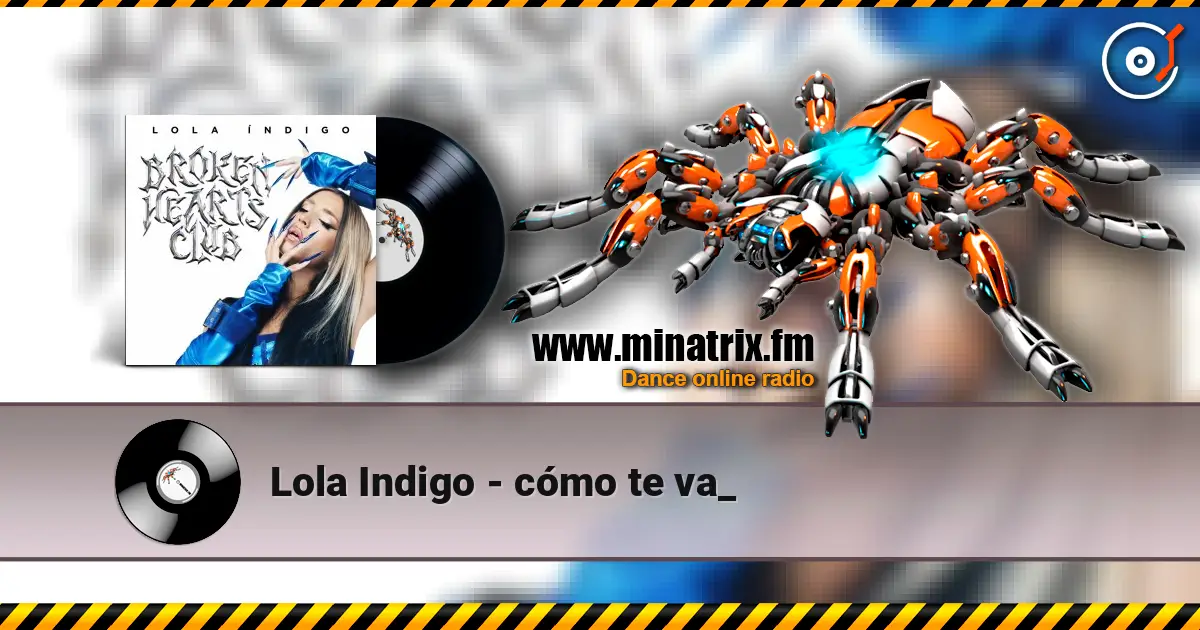 Lola Indigo - cómo te va_ escuchar online en alta calidad | Minatrix.FM