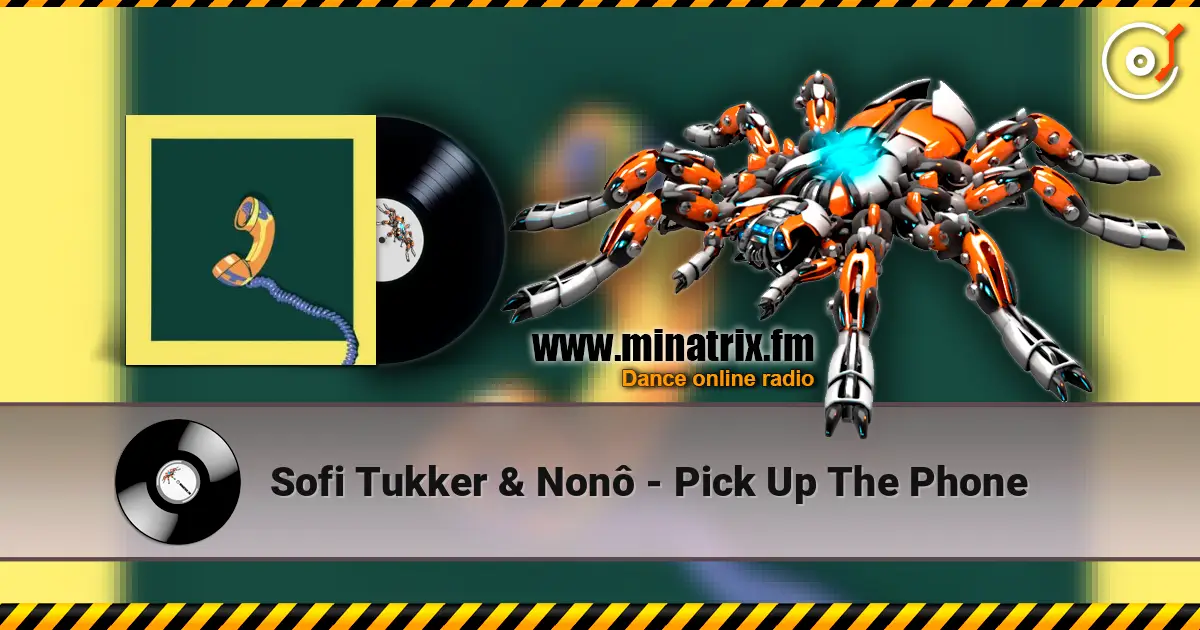 Sofi Tukker & Nonô - Pick Up The Phone escuchar online en alta calidad | Minatrix.FM
