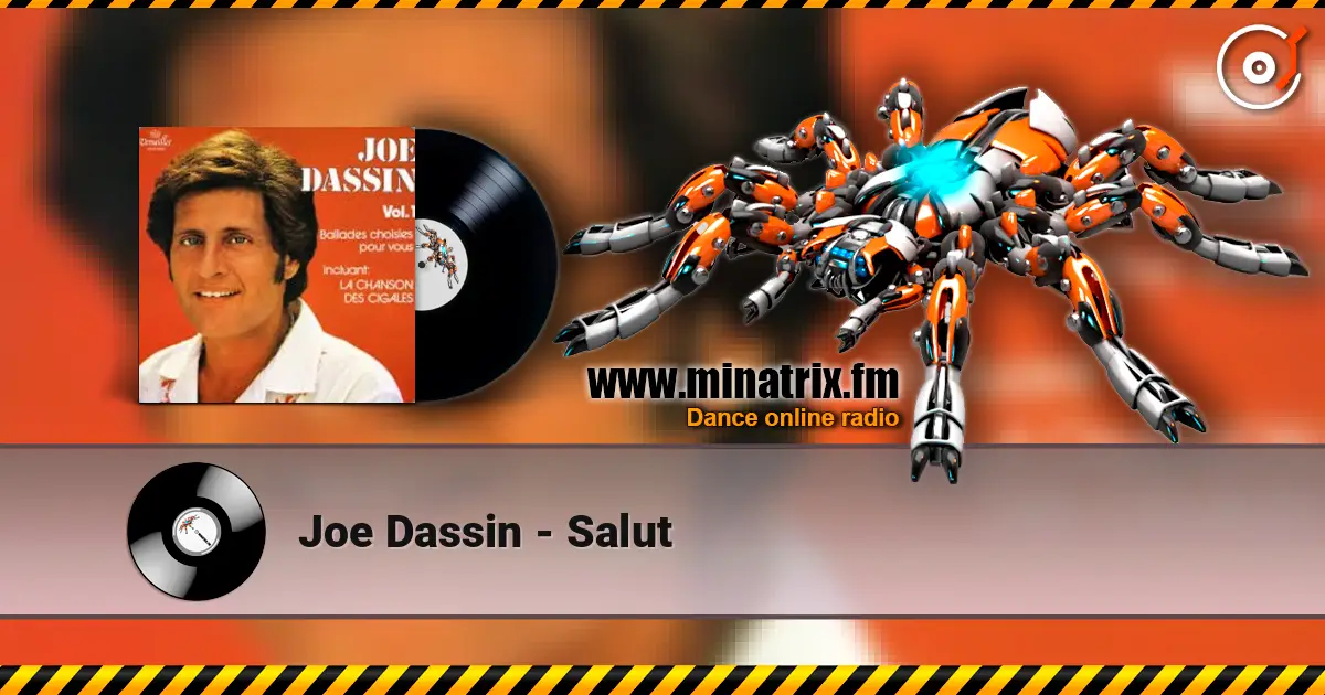Joe Dassin - Salut escuchar online en alta calidad | Minatrix.FM