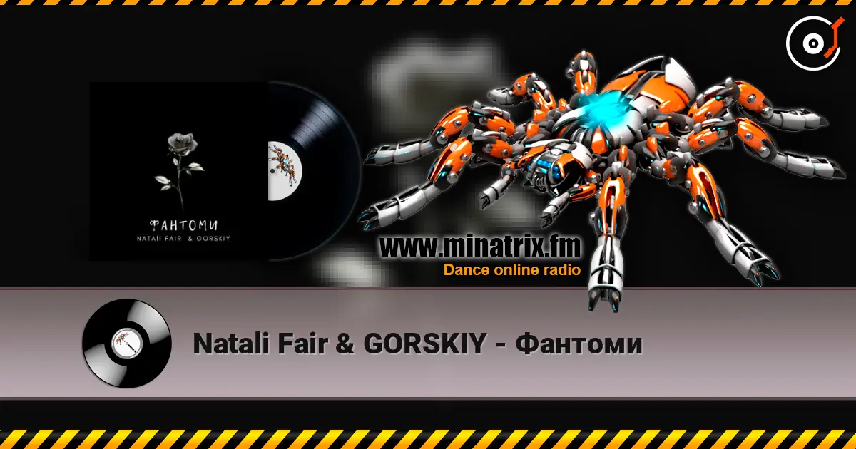 Natali Fair & GORSKIY - Фантоми escuchar online en alta calidad | Minatrix.FM
