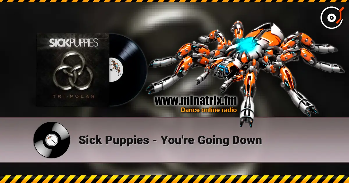 Sick Puppies - You're Going Down escuchar online en alta calidad | Minatrix.FM