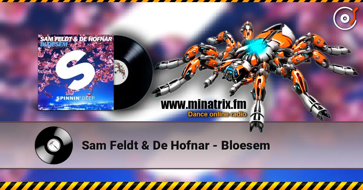 Sam Feldt & De Hofnar - Bloesem escuchar online en alta calidad | Minatrix.FM