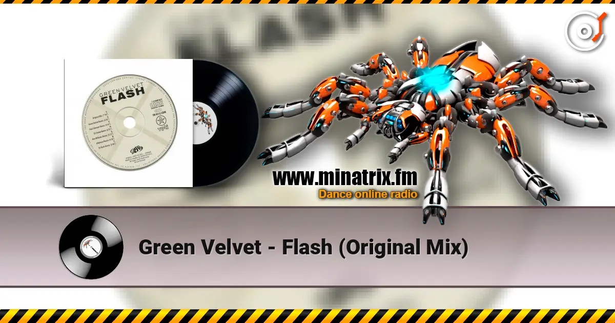 Green Velvet - Flash (Original Mix) escuchar online en alta calidad | Minatrix.FM