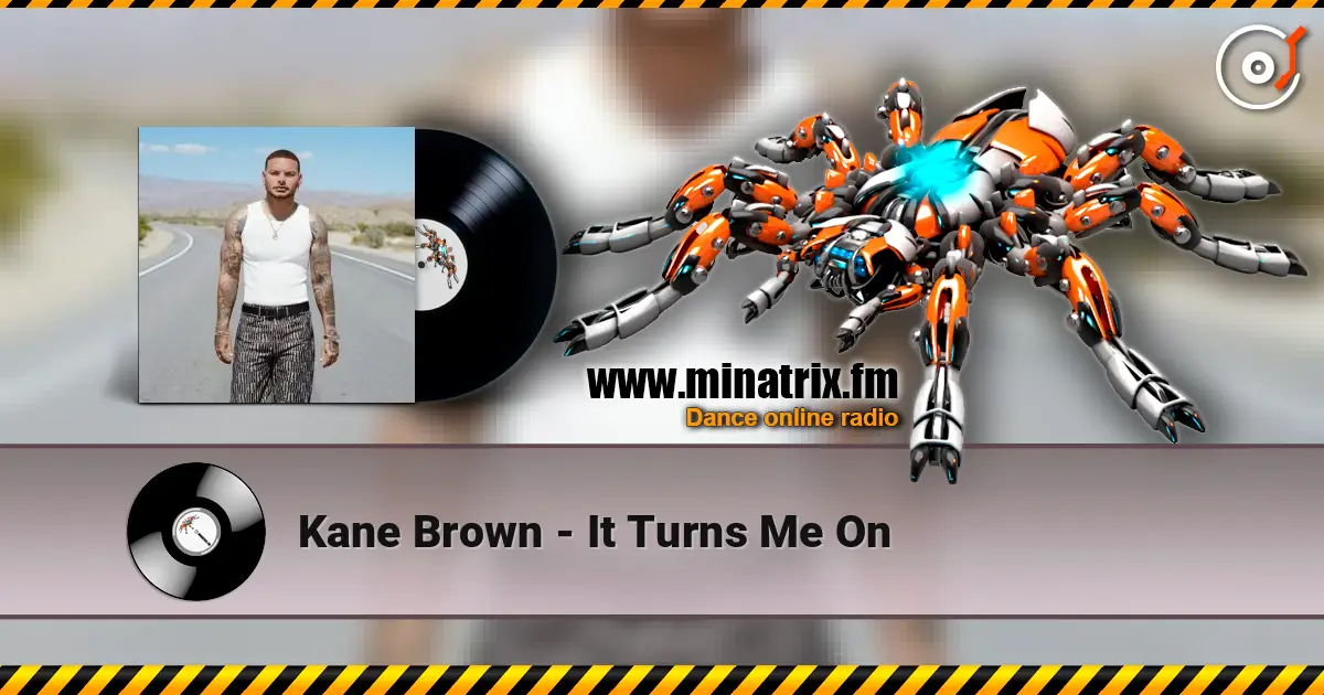 Kane Brown - It Turns Me On escuchar online en alta calidad | Minatrix.FM