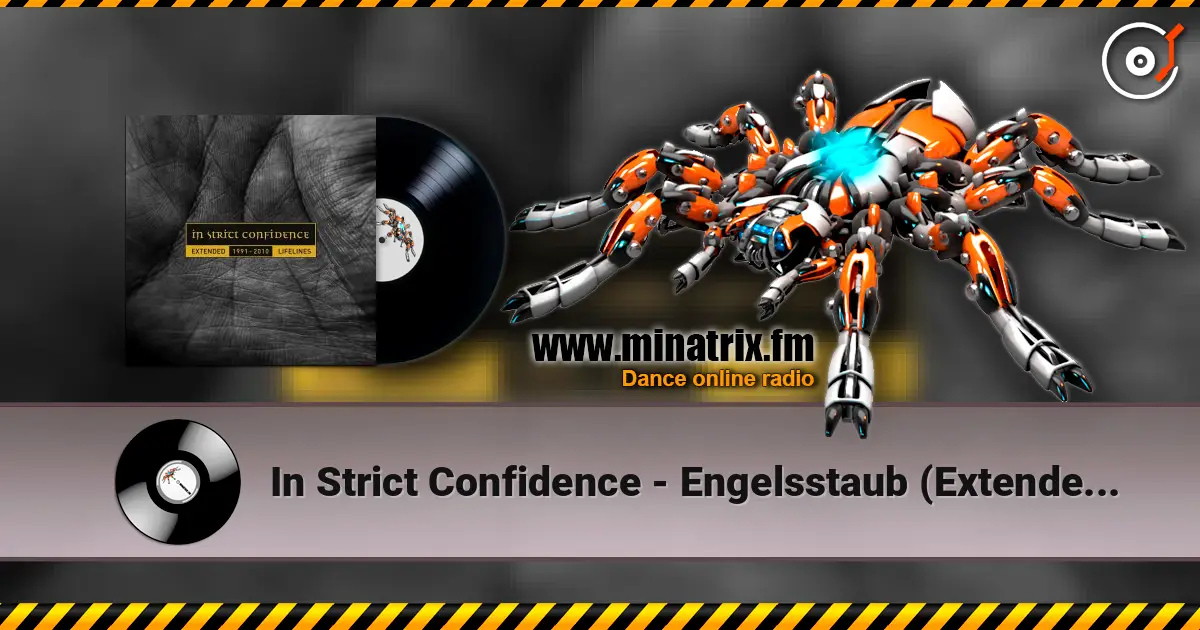 In Strict Confidence - Engelsstaub (Extended ISC Version) escuchar online en alta calidad | Minatrix.FM
