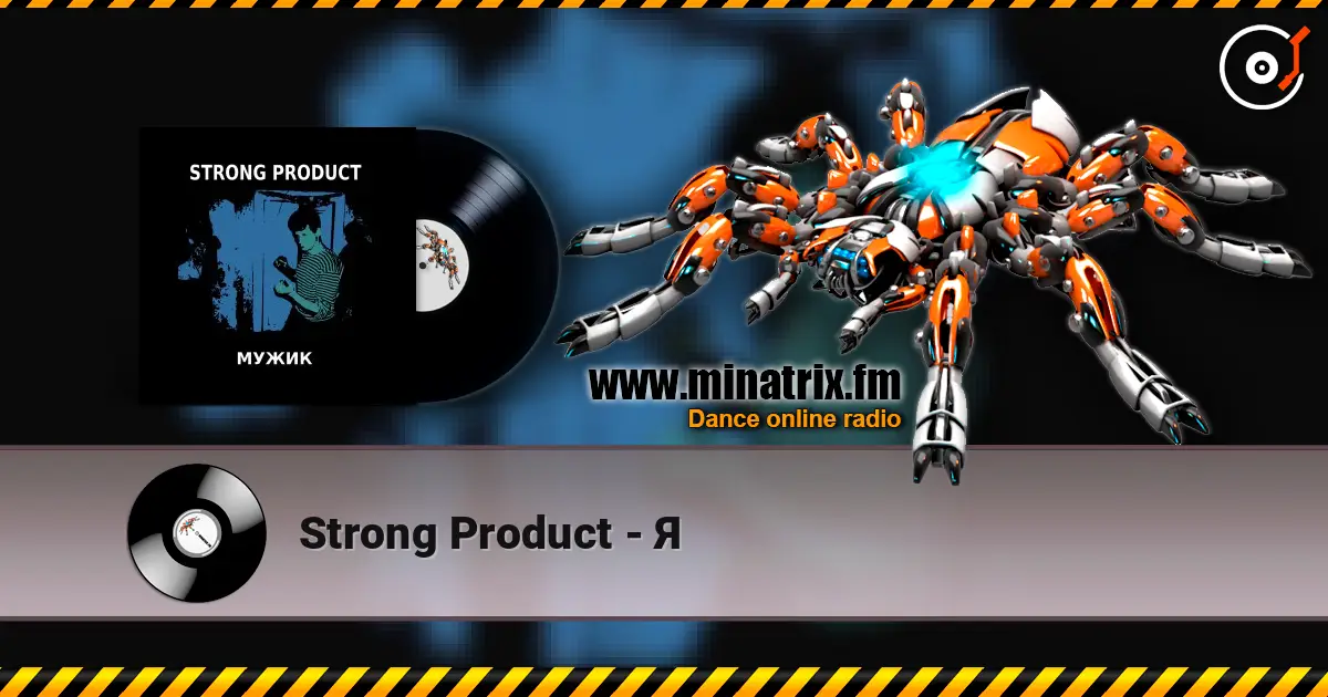 Strong Product - Я escuchar online en alta calidad | Minatrix.FM