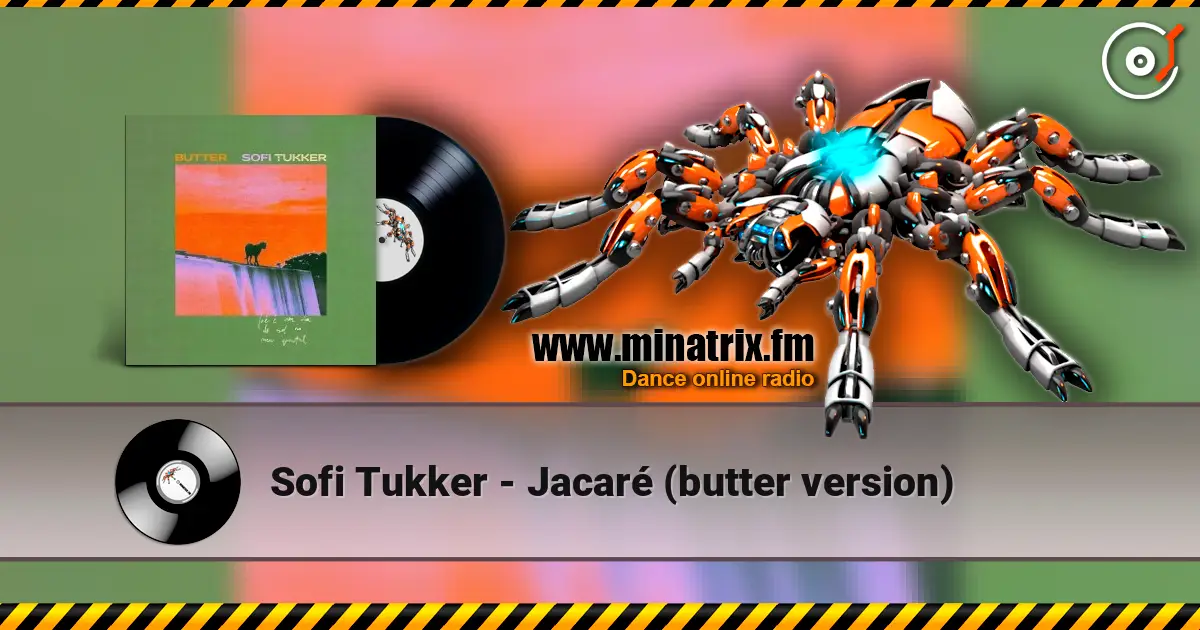 Sofi Tukker - Jacaré (butter version) escuchar online en alta calidad | Minatrix.FM