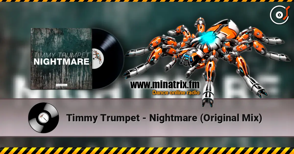 Timmy Trumpet - Nightmare (Original Mix) escuchar online en alta calidad | Minatrix.FM