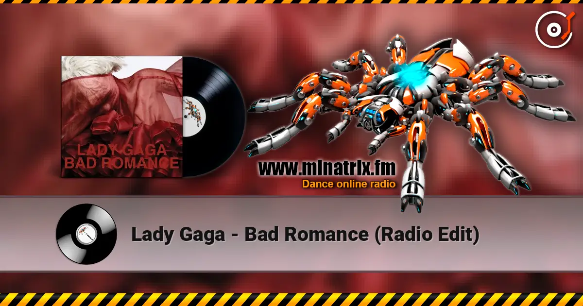 Lady Gaga - Bad Romance (Radio Edit) escuchar online en alta calidad | Minatrix.FM