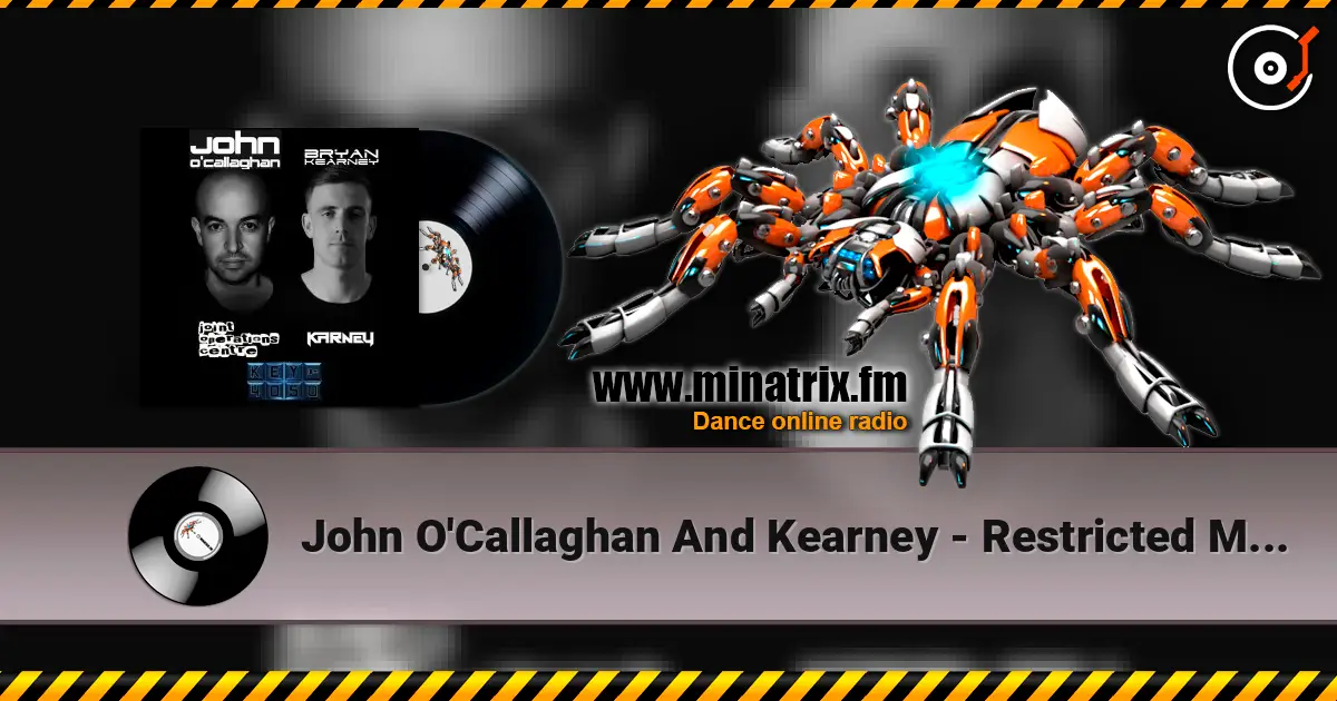 John O'Callaghan And Kearney - Restricted Motion (Airbase Remix) escuchar online en alta calidad | Minatrix.FM