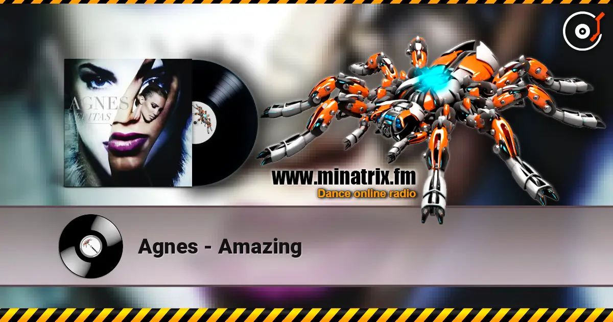 Agnes - Amazing escuchar online en alta calidad | Minatrix.FM