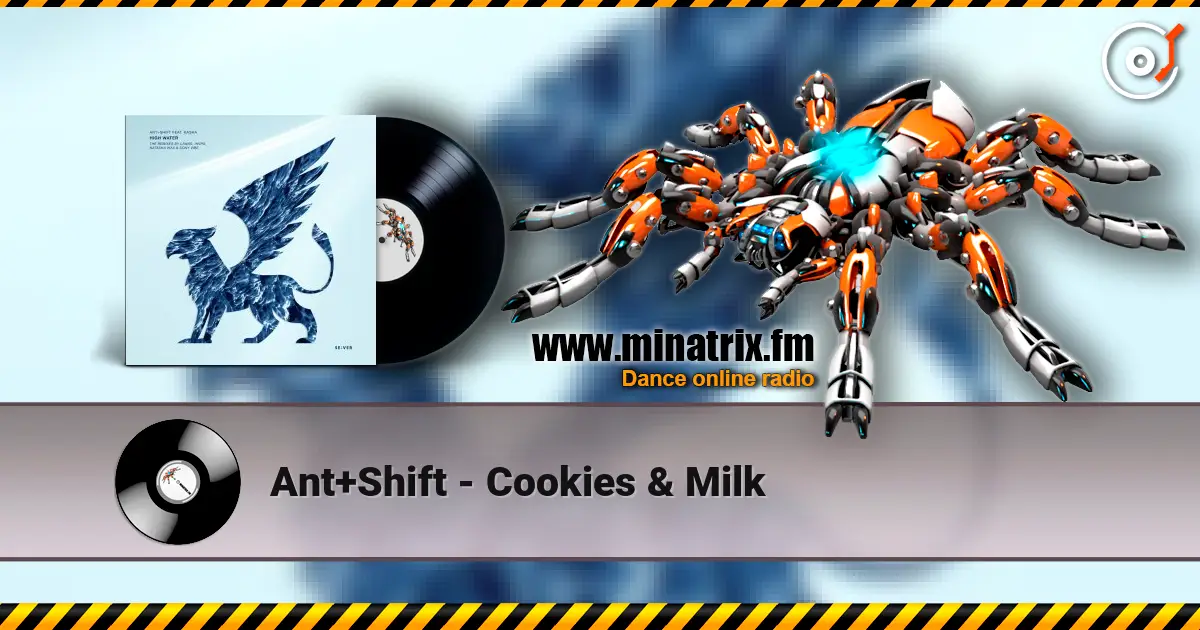 Ant+Shift - Cookies & Milk escuchar online en alta calidad | Minatrix.FM